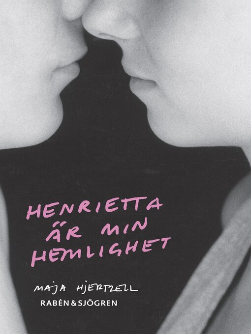 Titeldetaljer för Henrietta är min hemlighet av Maja Hjertzell - Tillgänglig